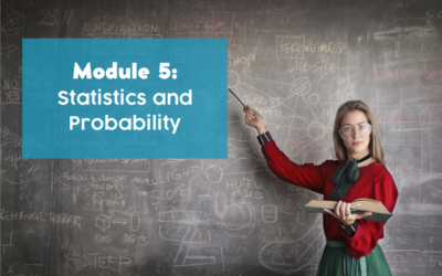 Module 5: Statistics and Probability